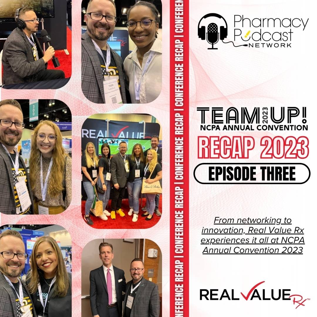 2023 RealValueRx NCPA Recap LIVE Part Three | NCPA