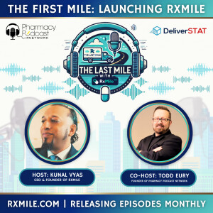 The First Mile: Launching RxMile