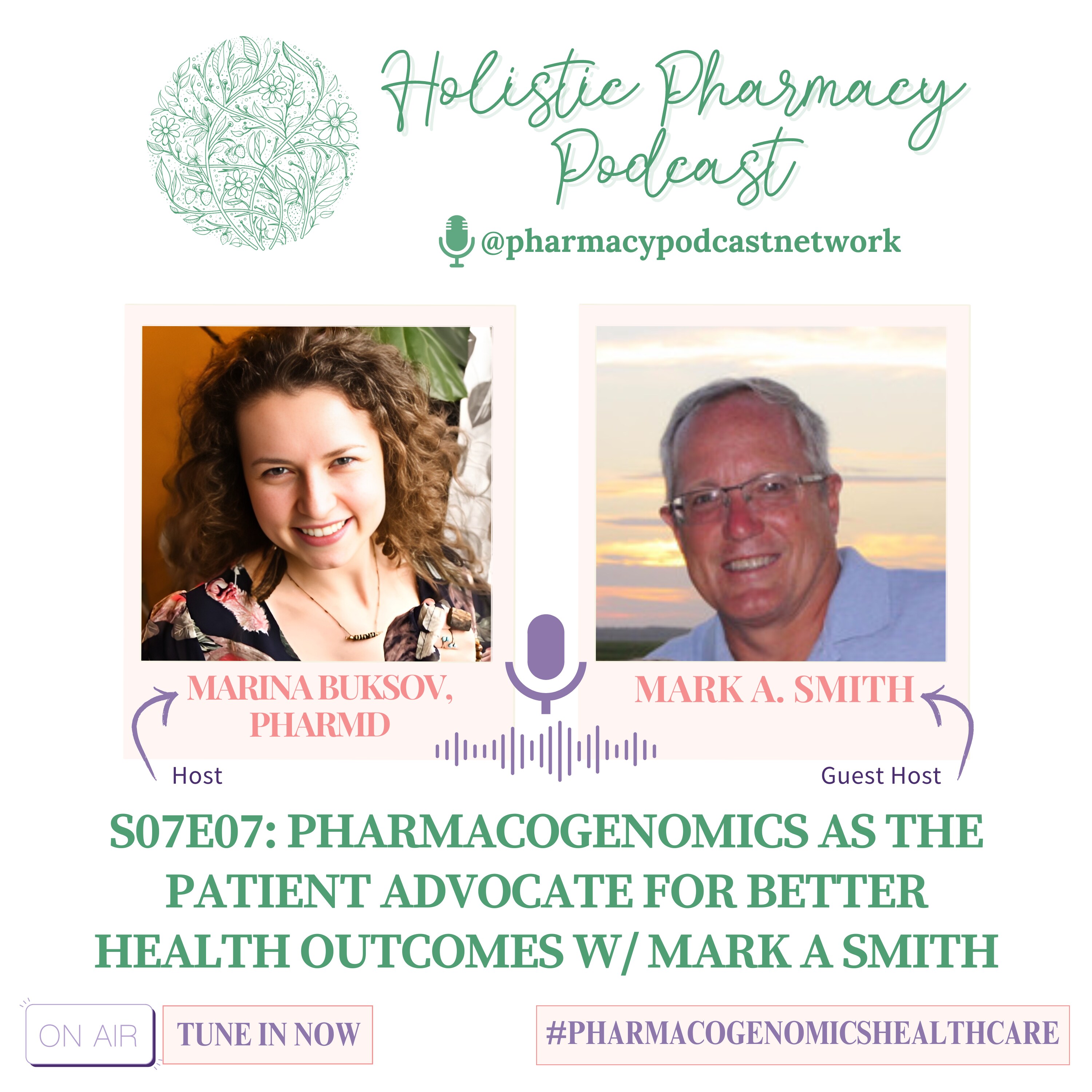 Pharmacogenomics as the Patient Advocate for Better Health Outcomes w/ Mark A. Smith | Holistic Pharmacy Podcast