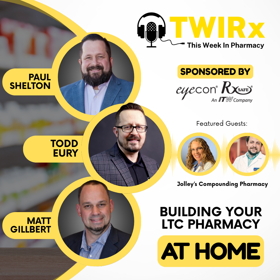 Building Your LTC at Home Pharmacy Business | TWIRx