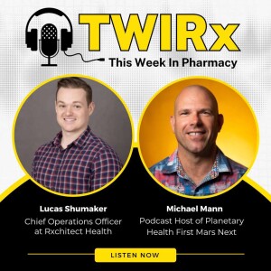 Rx Workflow Solutions and the Next Frontier in Healthcare | TWIRx
