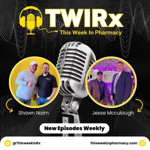 Pennsylvania PowerHouses: Two Leaders Changing the Game in Pharmacy | TWIRx