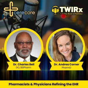 TWIRx | Pharmacists and Physicians Refining the EHR