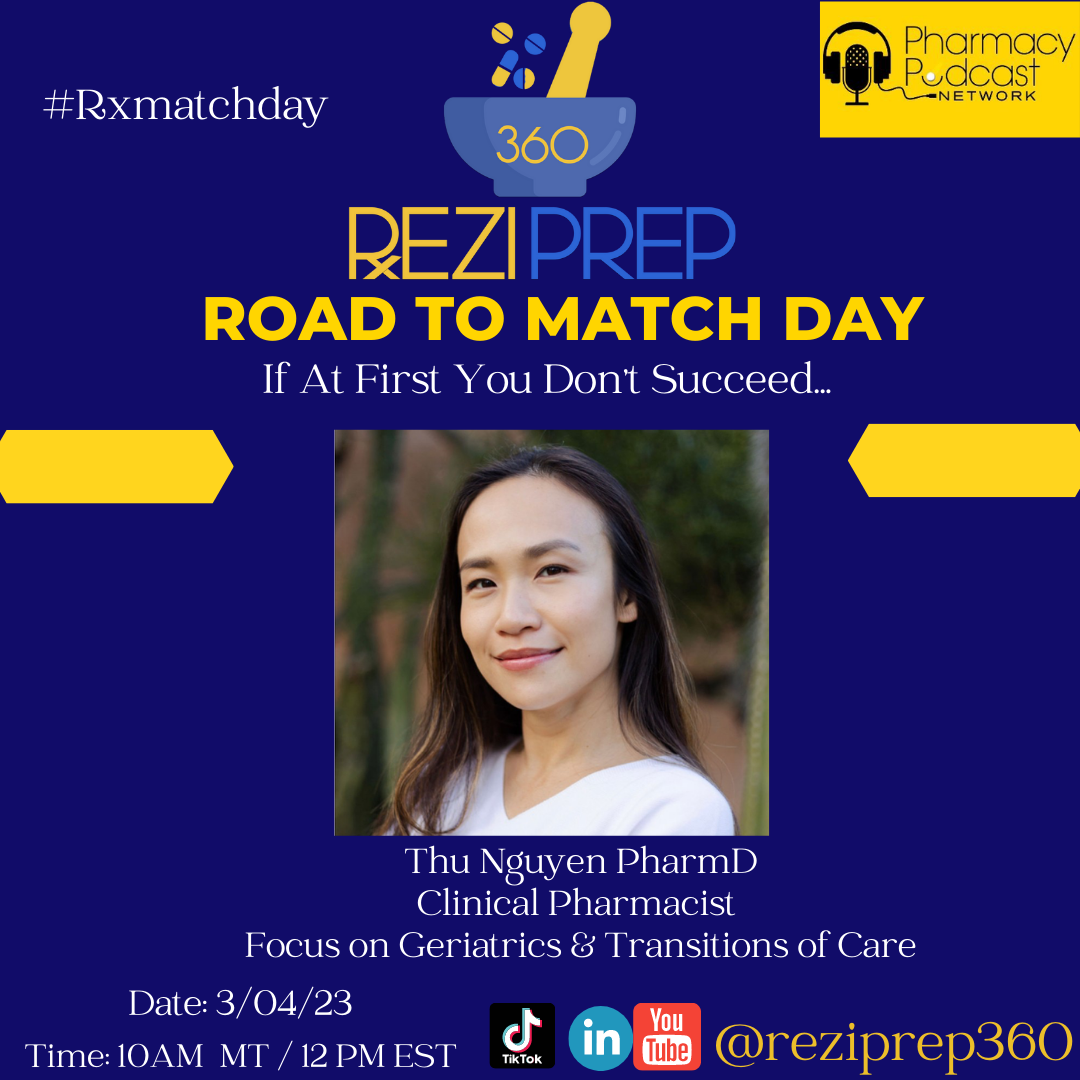 If At first you don’t succeed with Dr. Thu Nguyen | Road 2 Match Day