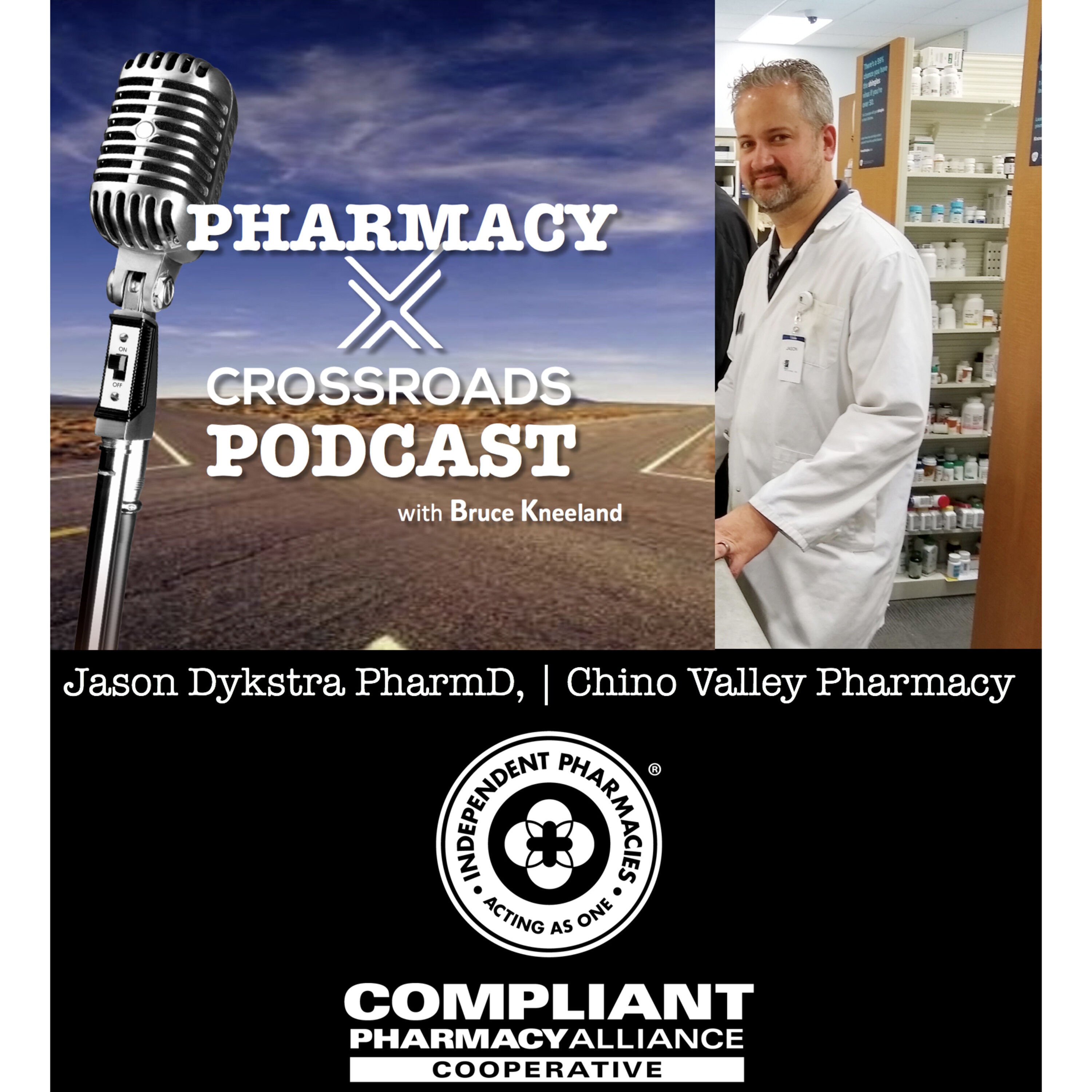 Jason Dykstra Chino Valley Pharmacy | Pharmacy CrossRoads