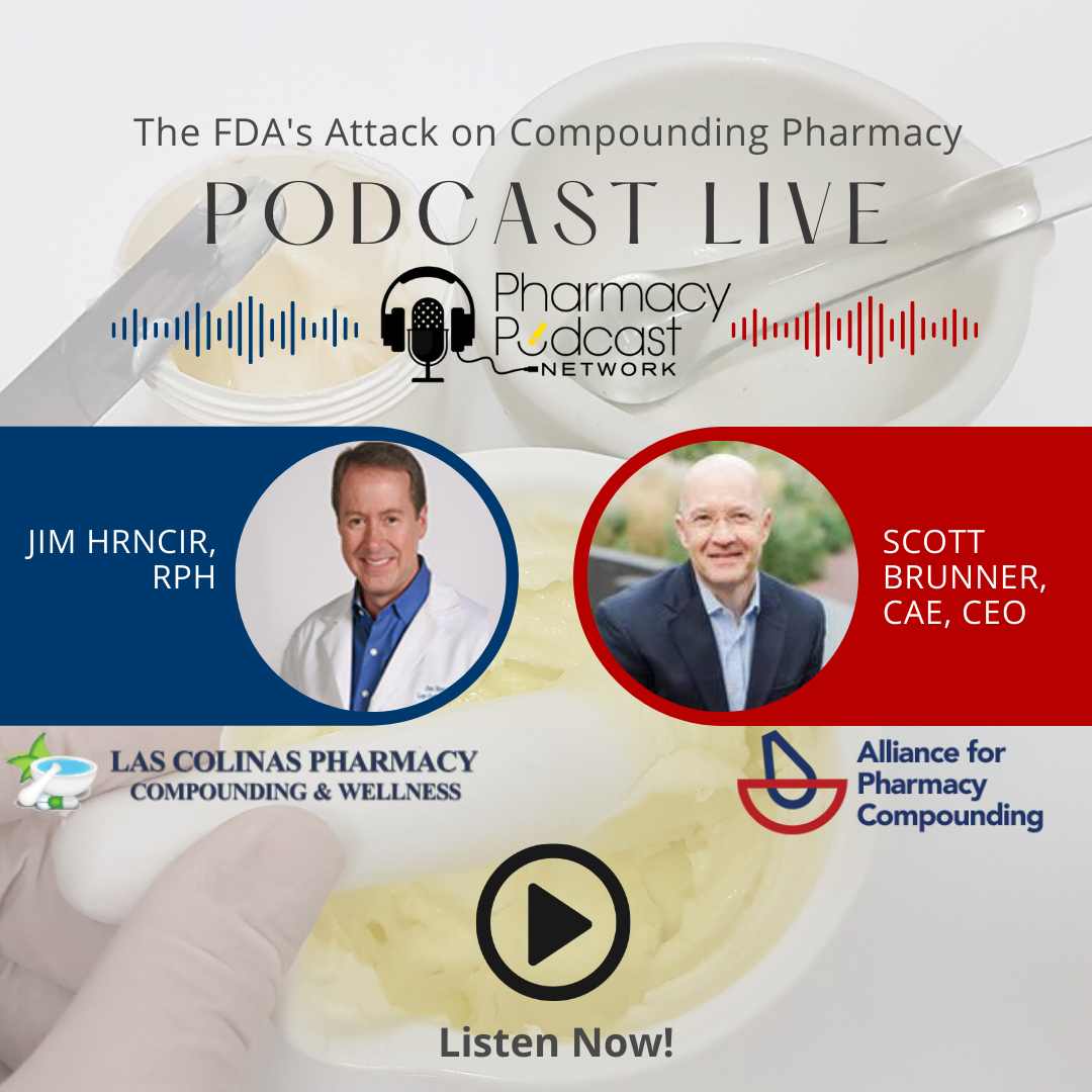 The FDA on Compounding Pharmacy | Pharmacy Podcast Nation