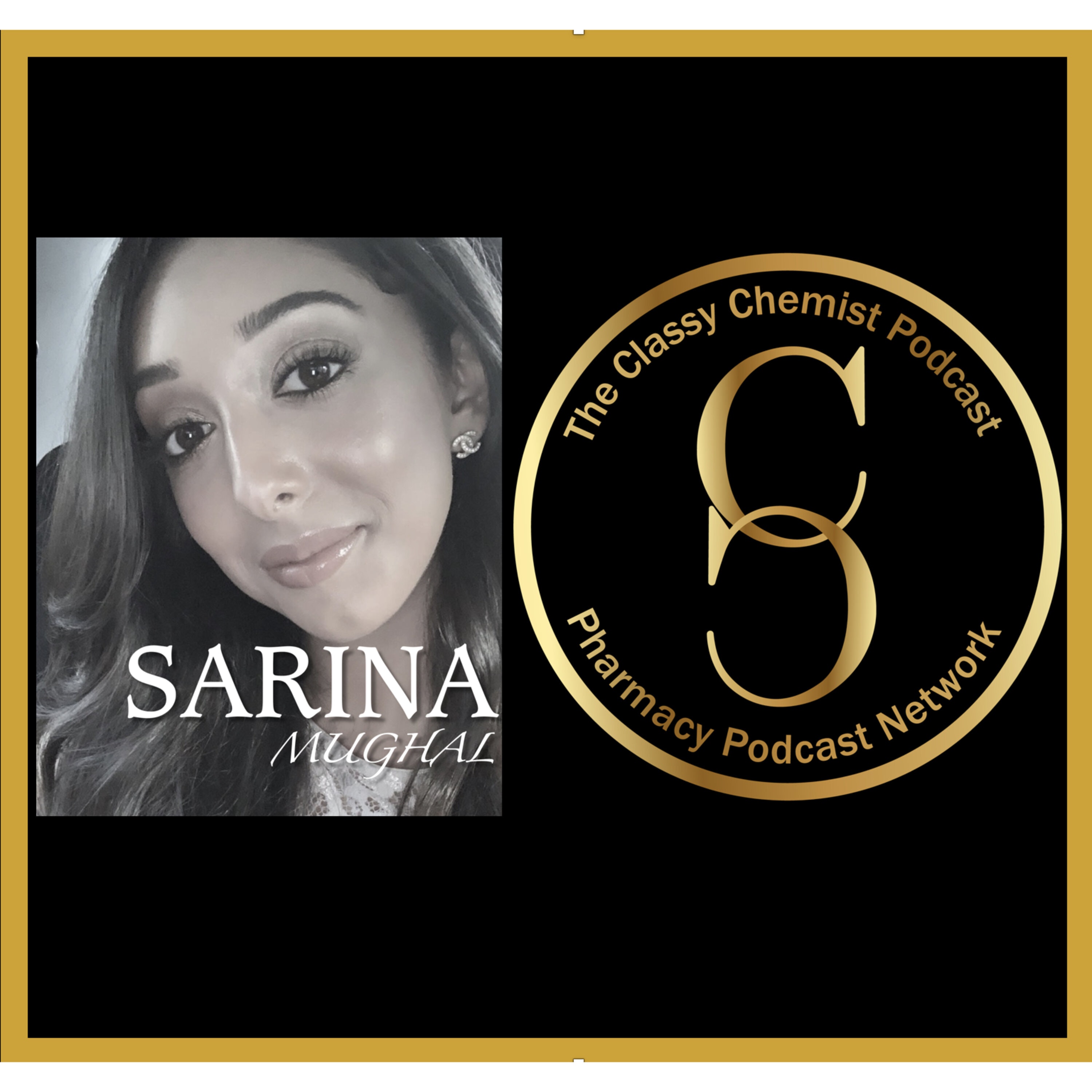 Introducing the Classy Chemist Podcast | Sarina Mughal