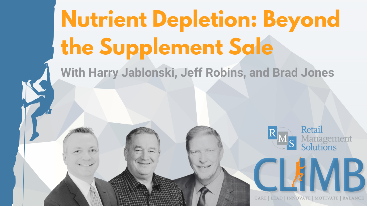 Nutrient Depletion – Beyond the Supplement Sale | RMS CLIMB