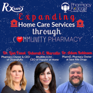 Expanding Home Care Services through Community Pharmacy