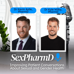 Improving Patient Conversations About Sexual and Gender Health | Sex PharmD