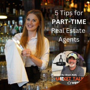 5 Tips for Part Time Real Estate Agents