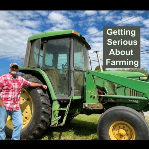 Getting Serious About Farming