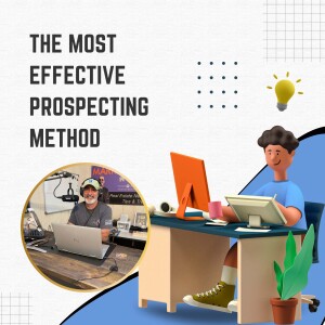 The Most Effective Prospecting Method