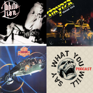 EP 34: Night Ranger, Stryper, White Lion Albums - Do they hold up today?
