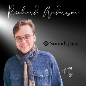 The Founder’s Cut - Episode 17 - Richard Anderson III of Soundspace
