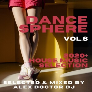 Dance Sphere vol.6 - House 2020+