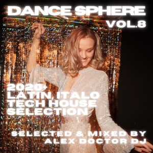 Dance Sphere vol.8 - House 2020+