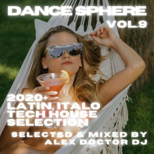 Dance Sphere vol.9 - House 2020+ Midweek Warm-Up