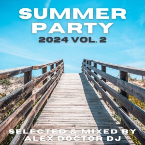 Summer Party: House hits - recent and oldies - vol.2