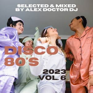 Disco 80’s - 2023 vol.6