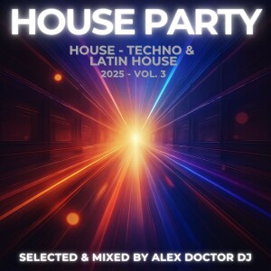 House Party - 2025 vol.3
