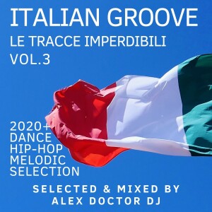 Italian Groove: le tracce imperdibili - vol.3