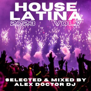 Latin House 2023 vol.7