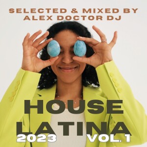 Latin House - 2023 vol.1