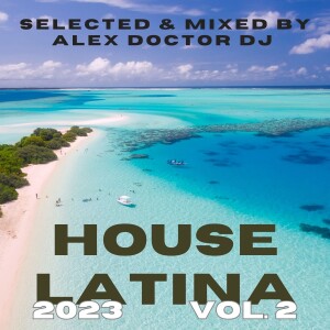 Latin House - 2023 vol.2