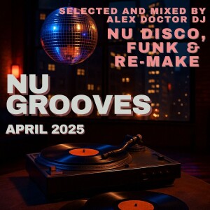 NuGrooves: Funk Re-Boosted - April 2025
