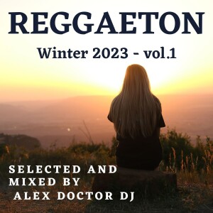 Reggaeton - Winter 2023 vol.1