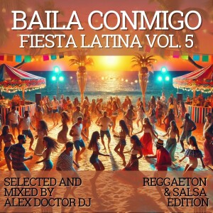 Baila Conmigo: Fiesta Latina Vol. 5