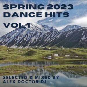 Spring 2023 Dance Hits - vol. 1