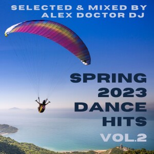 Spring 2023 Dance Hits vol.2