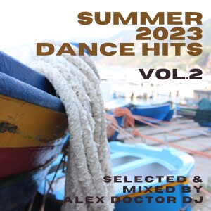 Dance Hits - Summer 2023 vol.2