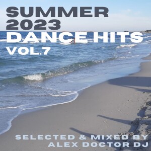 Dance Hits - Summer 2023 vol.7