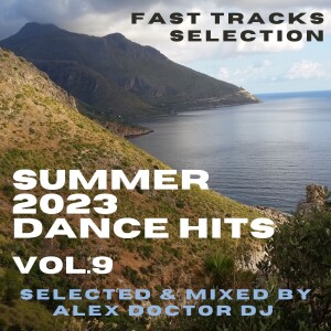 Dance Hits - Summer 2023 vol.1 - Fast Tracks Selection