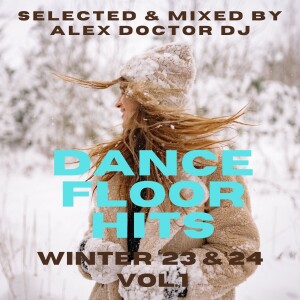 Dance Floor Hits -Winter 2023-24 vol.1