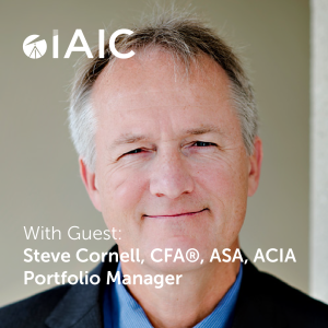 An 11-minute update on the Finance Sector with Steve Cornell, CFA®, ASA, ACIA