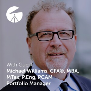 An 18-minute update on the Industrial Sector with Michael Williams, CFA®, MBA, MTax, P.Eng, PCAM