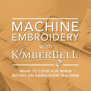 What to look for when buying a new embroidery machine!