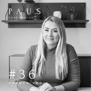 PAUS #36 Karmen Vool ”Elu rasestumise ootuses”