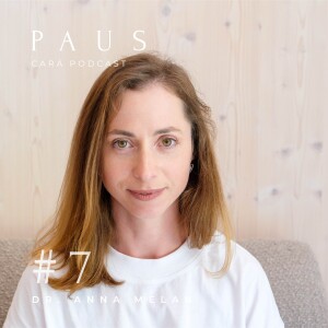 PAUS #7 Dr. Anna Melan ”Ema, kuidas Sul läheb?”