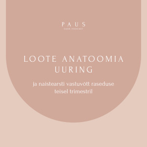 PAUS #74 Loote anatoomia uuring