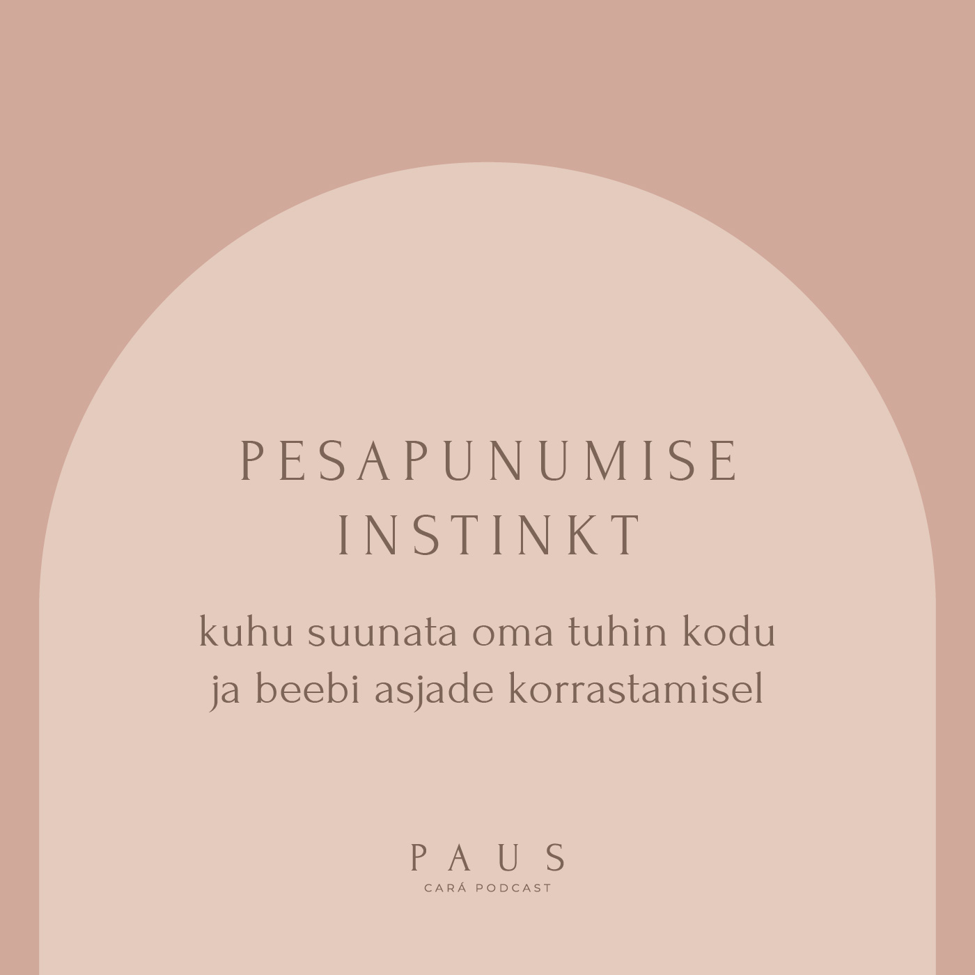 PAUS #80 Pesapunumise instinkt