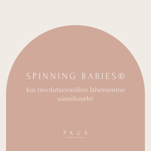 PAUS #84 Spinning Babies®