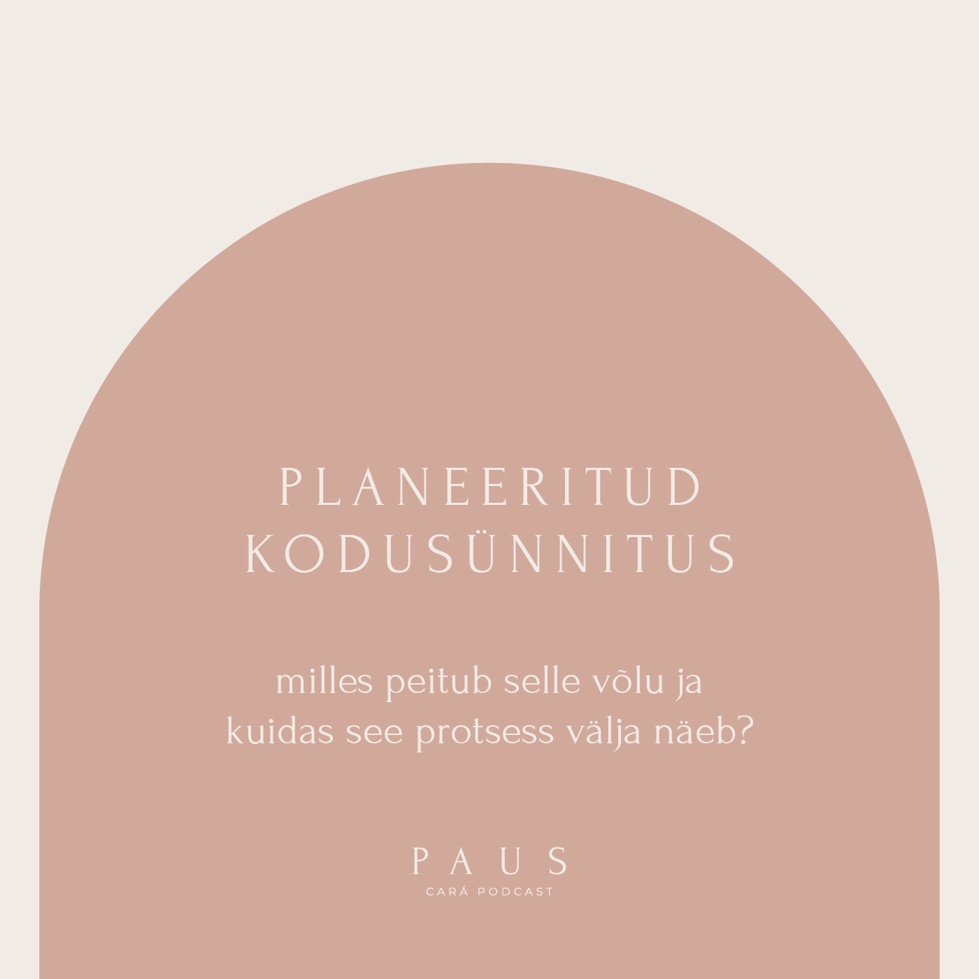 PAUS #95 Planeeritud kodusünnitus