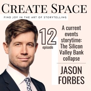 12_A current events story time: The Silicon Valley Bank collapse - Jason Forbes