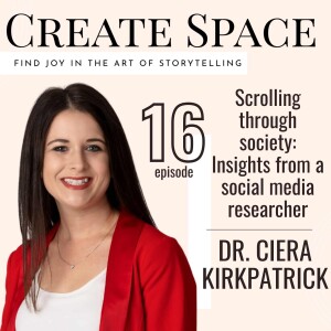 16_Scrolling through society: Insights from a social media researcher - Dr. Ciera Kirkpatrick