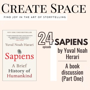24_Sapiens by Yuval Noah Herari: A Book Discussion (Part One)